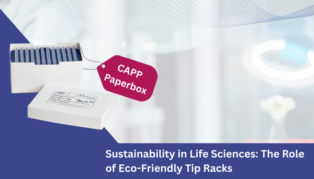Sustainability in Life Sciences The Role of Eco-Friendly Tip Racks