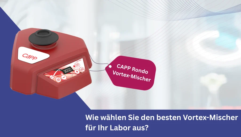 Wie wählen Sie den besten Vortex-Mischer für Ihr Labor aus