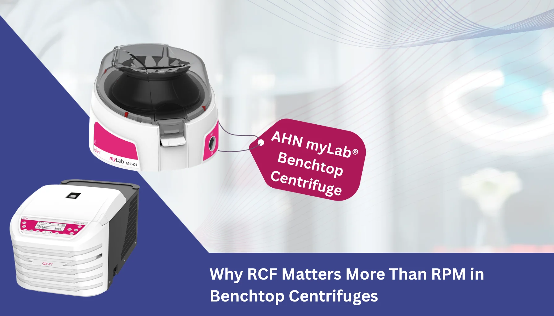 Why RCF Matters More Than RPM in Benchtop Centrifuges