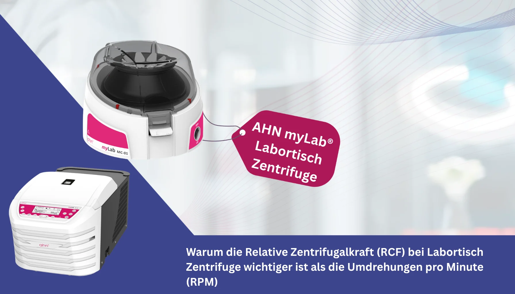 Warum die Relative Zentrifugalkraft (RCF) bei Tischzentrifugen wichtiger ist als die Umdrehungen pro Minute (RPM)