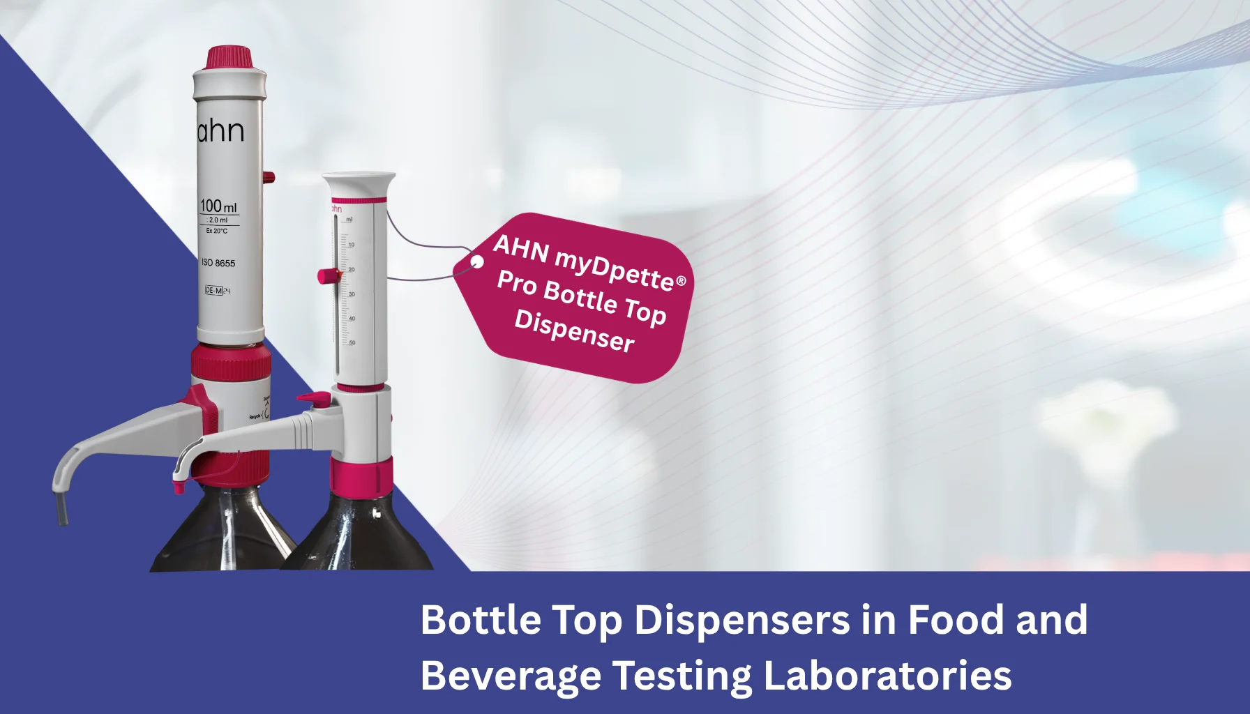 Bottle Top Dispensers in Food and Beverage Testing Laboratories